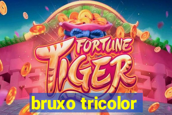 bruxo tricolor